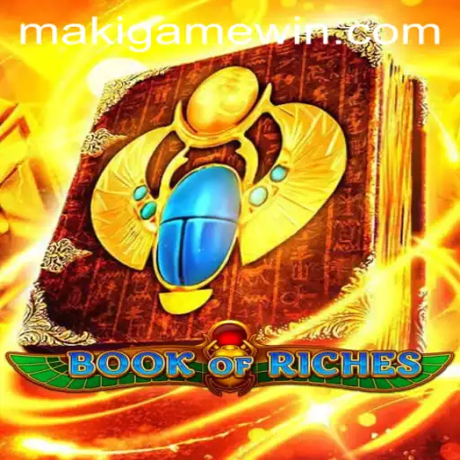 Exploring Book of Riches: A New Adventure with MakiGame