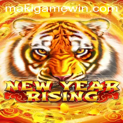Unveiling NewYearRising: A Comprehensive Guide to the Latest MakiGame Sensation