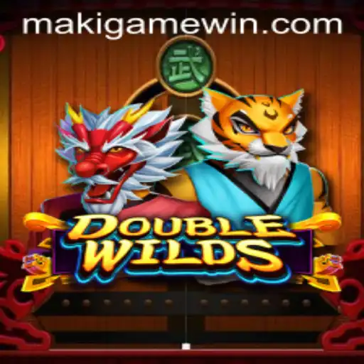 Exploring the Thrills of DoubleWilds: A Modern MakiGame Adventure